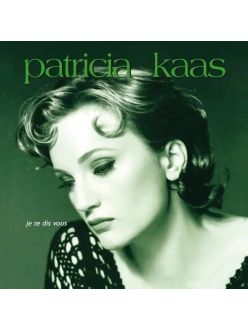 Вініловий диск Patricia Kaas: Je Te Dis Vous /2LP
