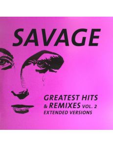 Вініловий диск Savage: Greatest Hits & Remixes II