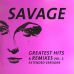 Вінілова платівка Savage: Greatest Hits & Remixes II