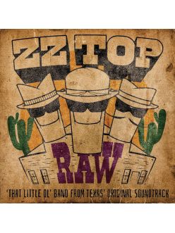 Вінілова платівка ZZ Top: Raw (That Little Ol Band From Texas Original Soundtrack)