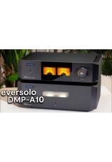 Eversolo DMP-A10 + Eversolo AMP-F10