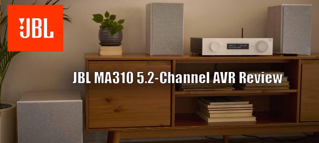 JBL MA310 5.2-Channel AVR Review hifi-club.com.ua